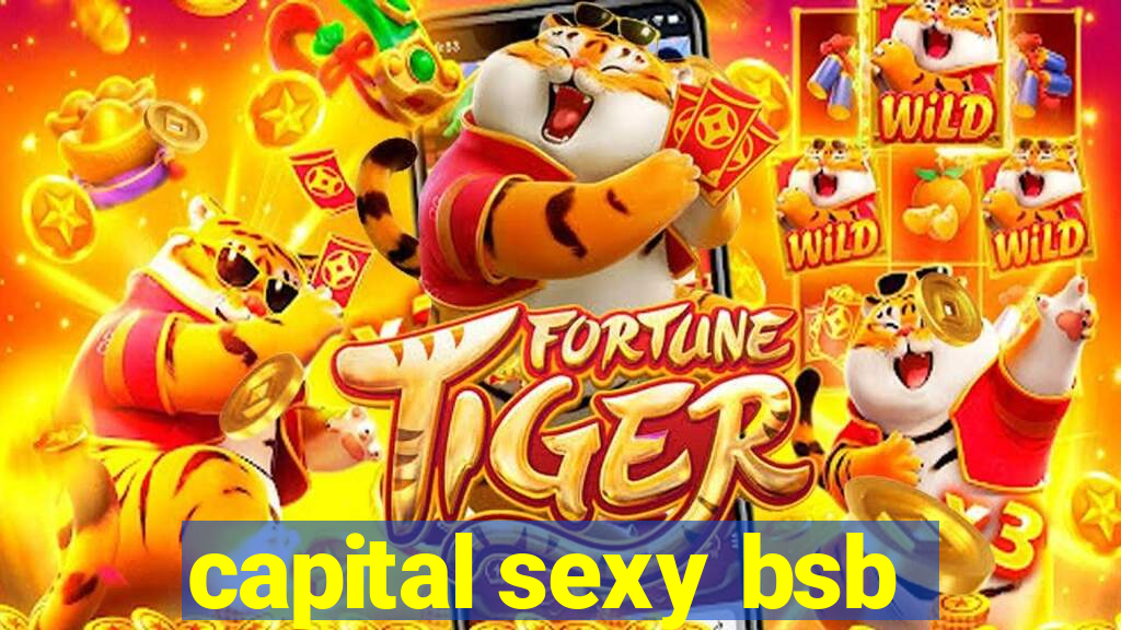 capital sexy bsb